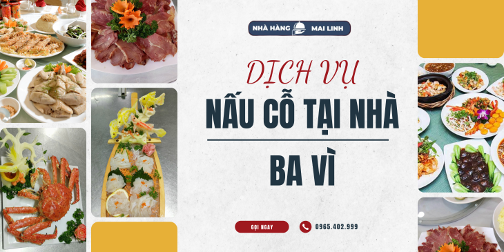 Top Dịch Vụ Nấu Cỗ Ba Vì