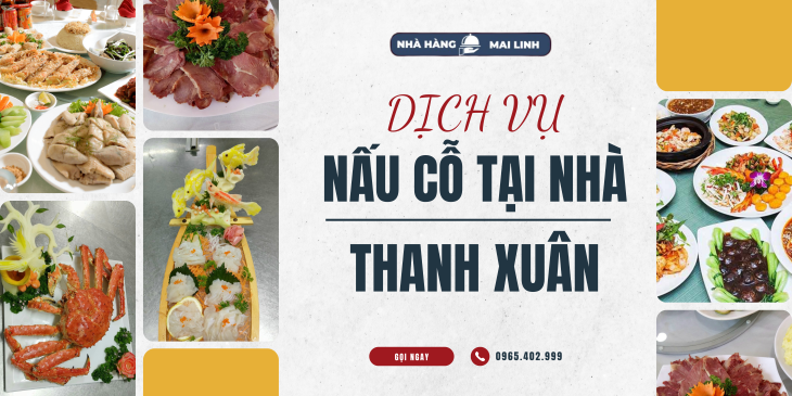Top Dịch Vụ Nấu Cỗ Thanh Xuân